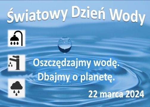 Światowy Dzień Wody 22 marzec